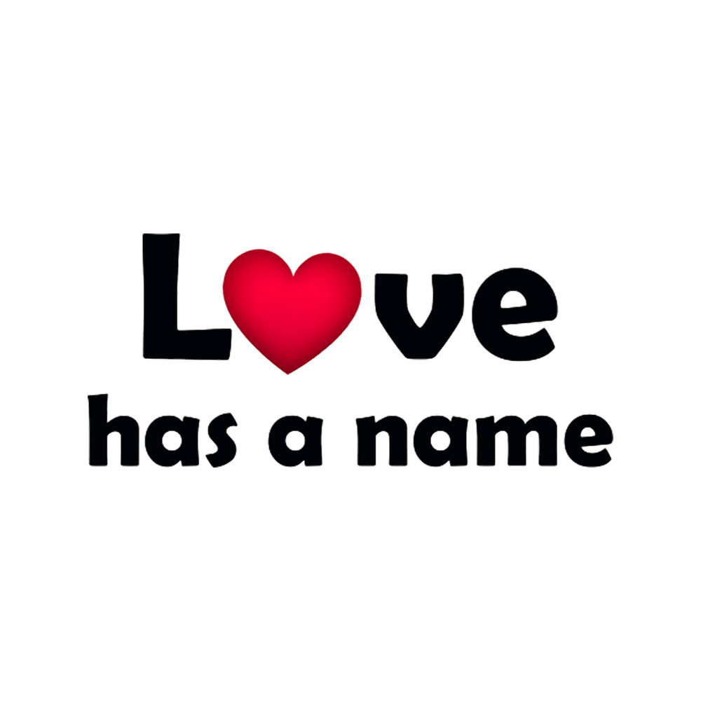 Love has a name Love quotes - 2023 Valentine's day quotes, (1).png