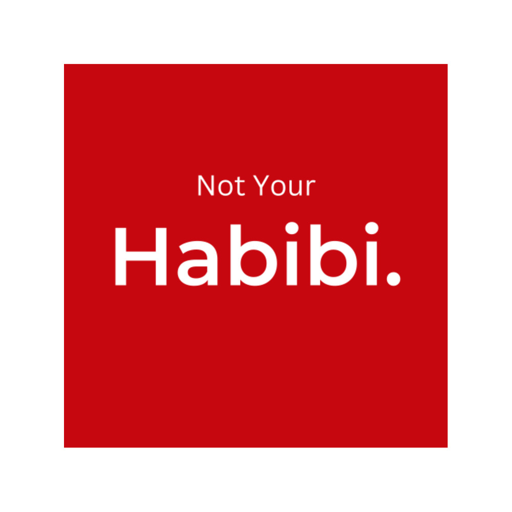 Not Your Habibi. (red).png