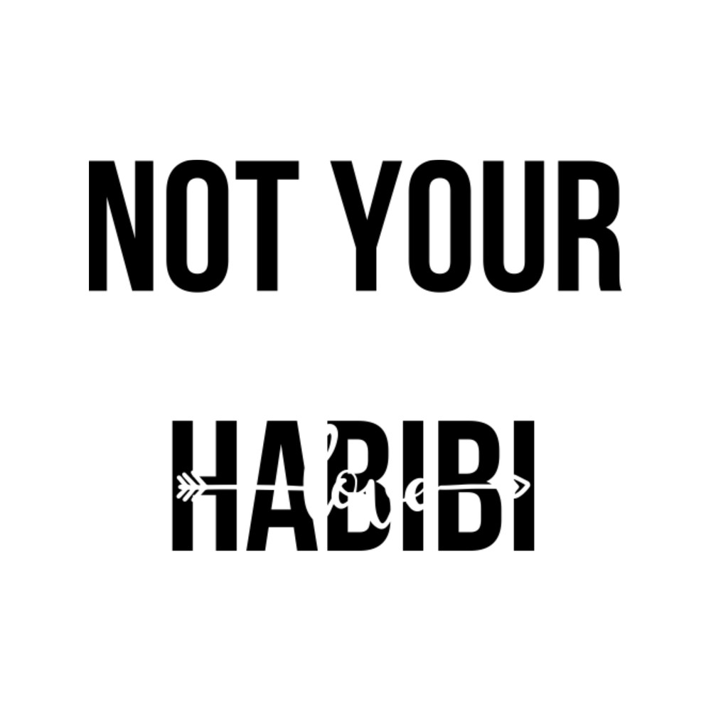 not your habibi32.png