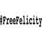 Free Felicity Hashtag - FreeFelicity .png