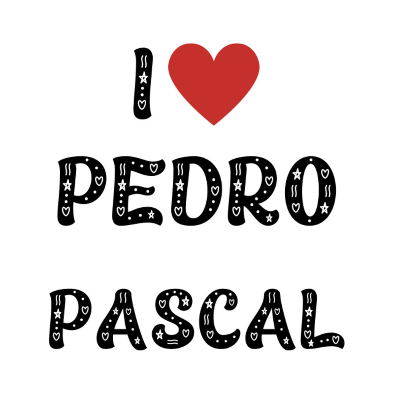 I Love Pedro pascal30.png