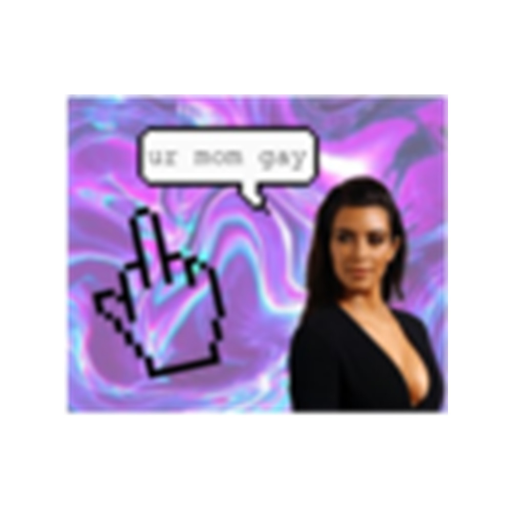 Kim K ur mom gay .png