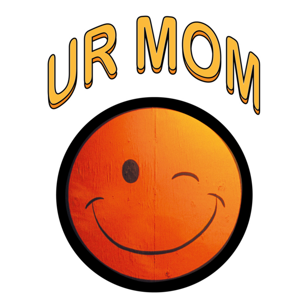 Ur Mom Smiley Funny .png