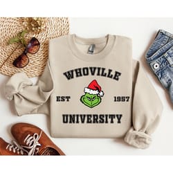 christmas whoville university est 1957 sweatshirt, christmas gift, xmas party shirt, christmas family gift, christmas sh