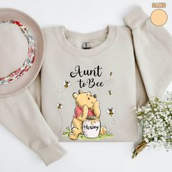 aunt to bee sweatshirt, pregnancy reveal sweatshirt, pooh auntie sweatshirt, cute aunt sweatshirt, gift for auntie, aunt