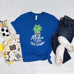 aloha 1st grade shirt, pineapple school shirt, hello 1st grade shirt, back to school shirt, first grade shirt, 1st grade