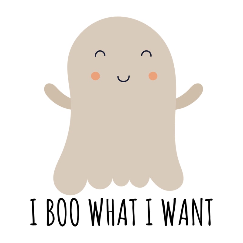 I Boo What I Want - Cute Ghost.png