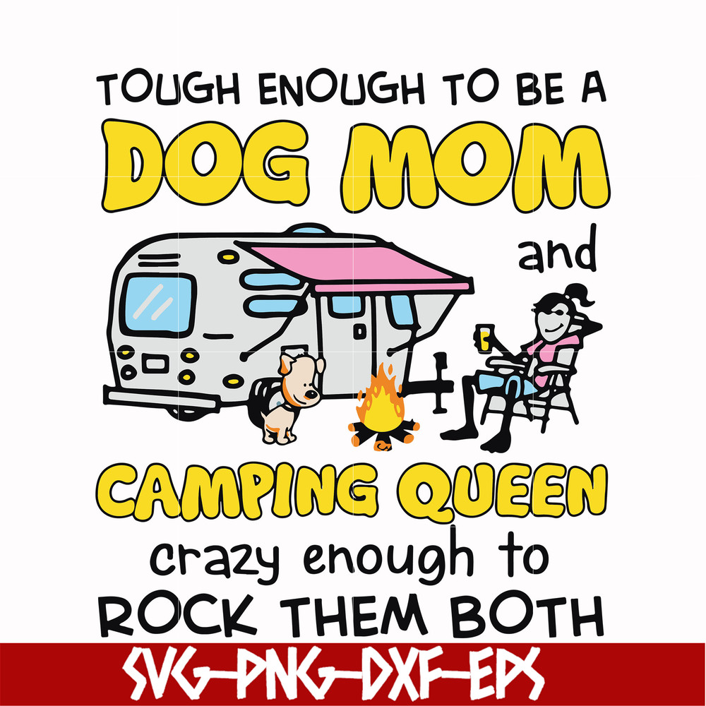 CMP034-Touch enough to be a dog mom camping queen svg, png, dxf, eps digital file CMP034.jpg