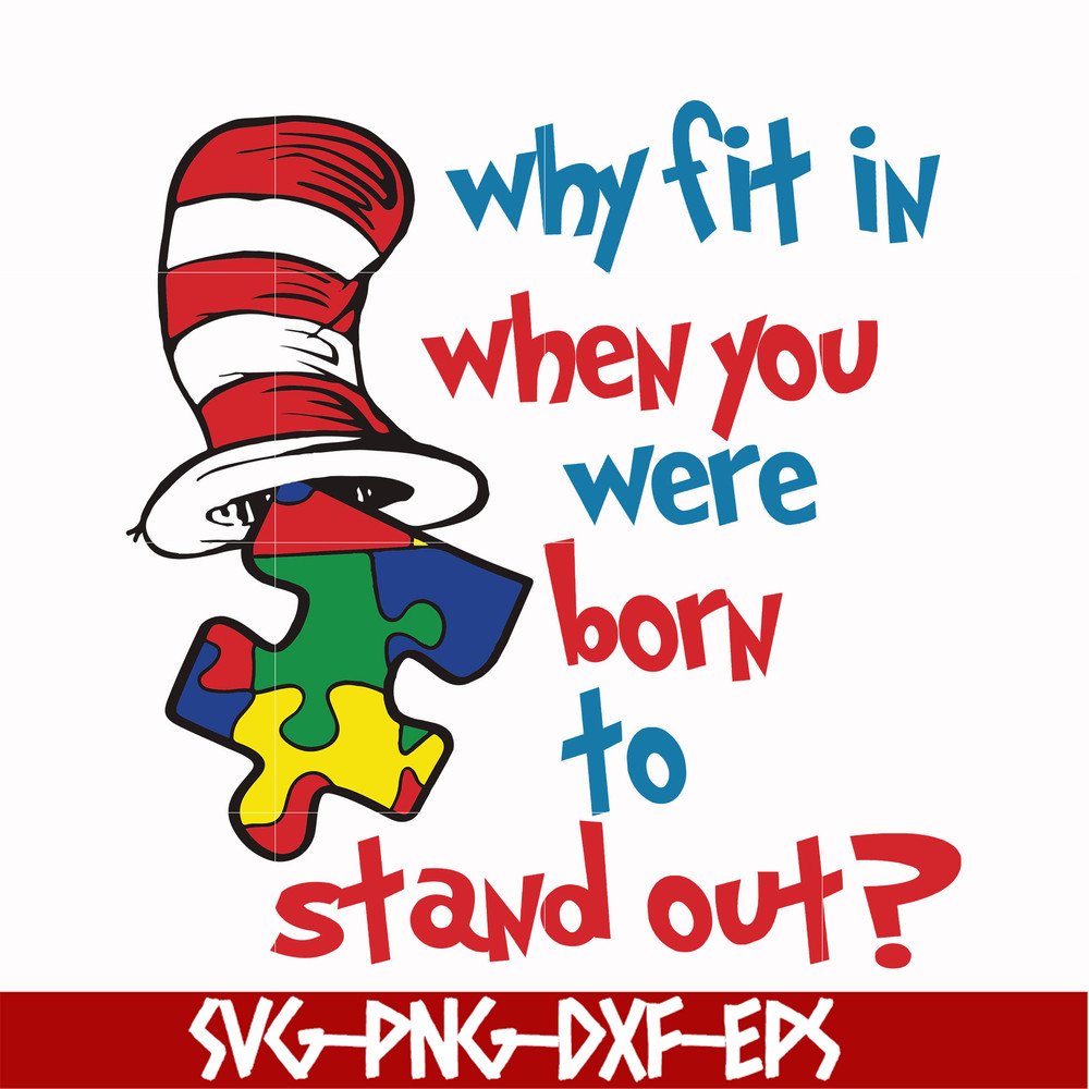 DR000168-Why fit in when you were born to stand out svg, png, dxf, eps file DR000168.jpg