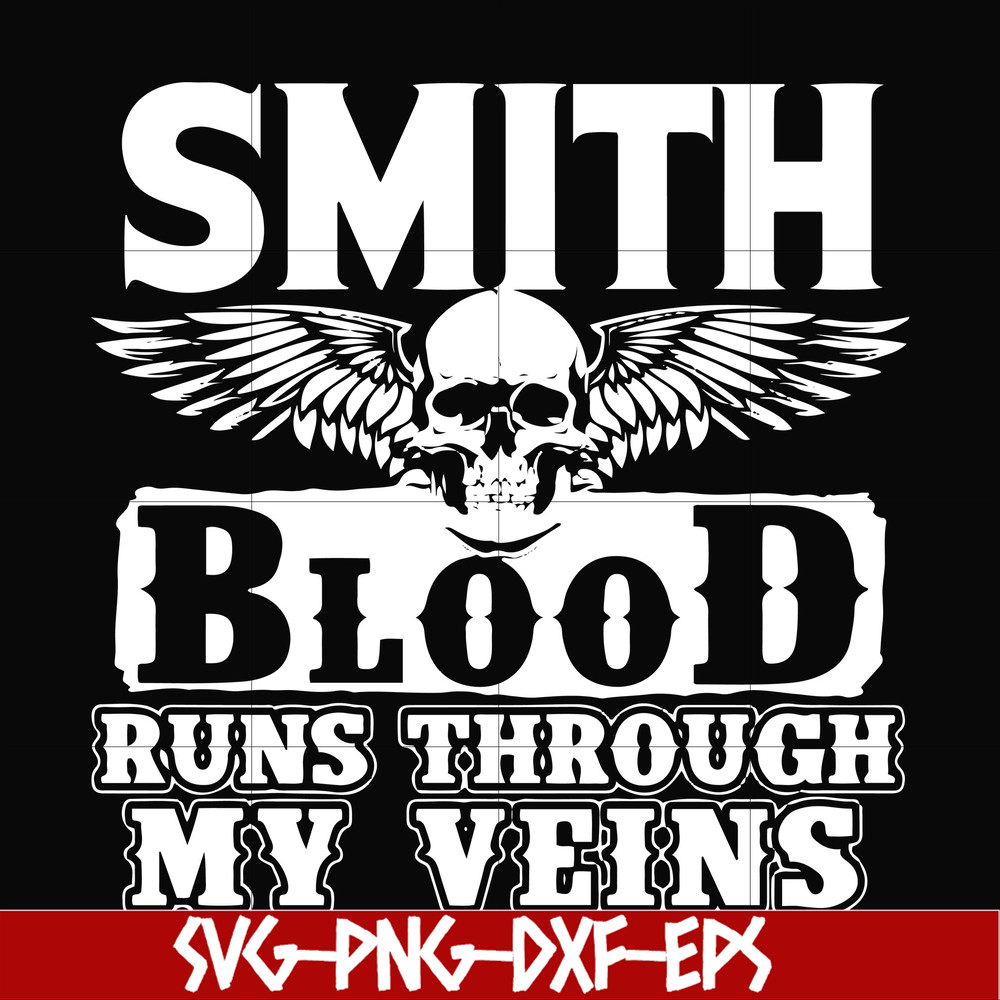 FN000173-Smith blood runs through my veins svg, png, dxf, eps file FN000173.jpg