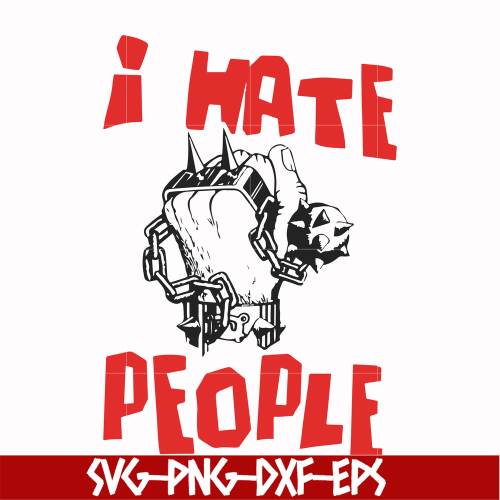FN000297-I don't hate people svg, png, dxf, eps file FN000297.jpg