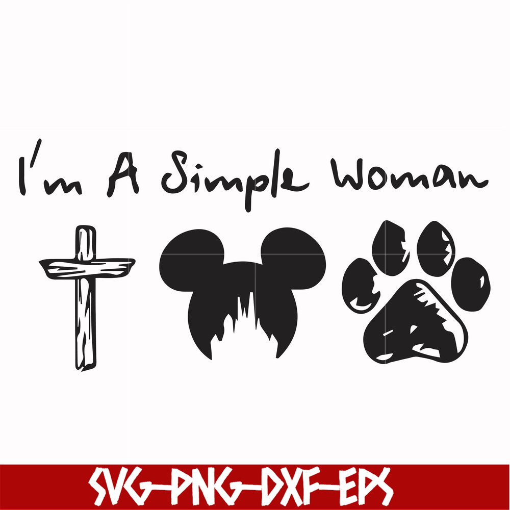 FN000301-I'm a simple woman svg, png, dxf, eps file FN000301.jpg