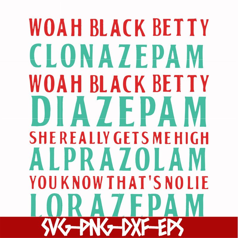 FN000361-Woah black betty clonazepam svg, png, dxf, eps file FN000361.jpg