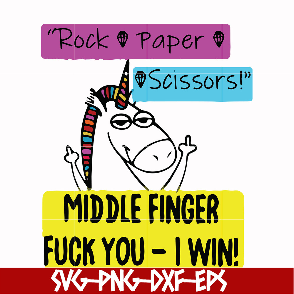 FN000455-Rock paper scissors middle finger fuck you I win svg, png, dxf, eps file FN000455.jpg