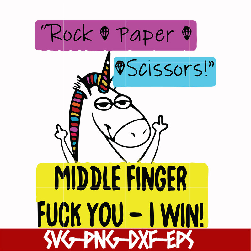 FN000455-Rock paper scissors middle finger fuck you I win svg, png, dxf, eps file FN000455.jpg