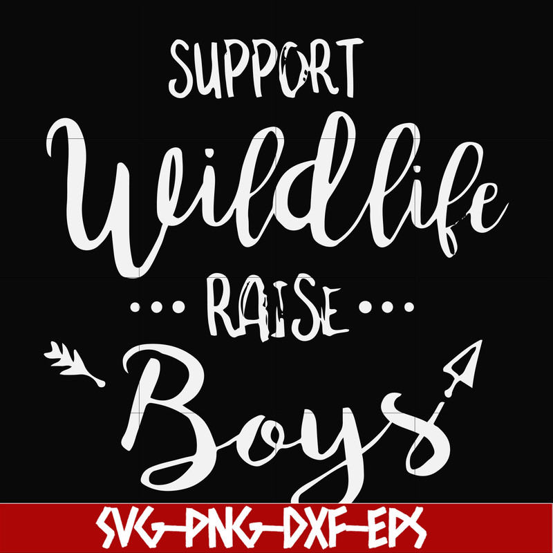 FN000671-Support wildlife raise boys svg, png, dxf, eps file FN000671.jpg