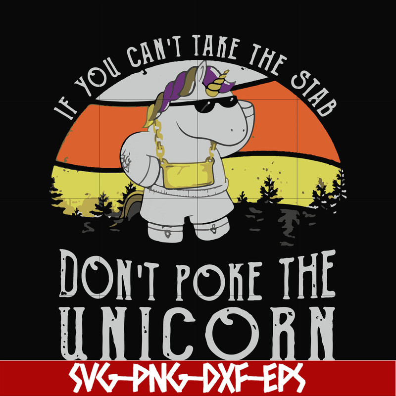 FN000772-If you can't take the stab don't poke the unicorn svg, png, dxf, eps file FN000772.jpg