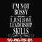FN000789-I'm not bossy I just have leadership skills svg, png, dxf, eps file FN000789.jpg