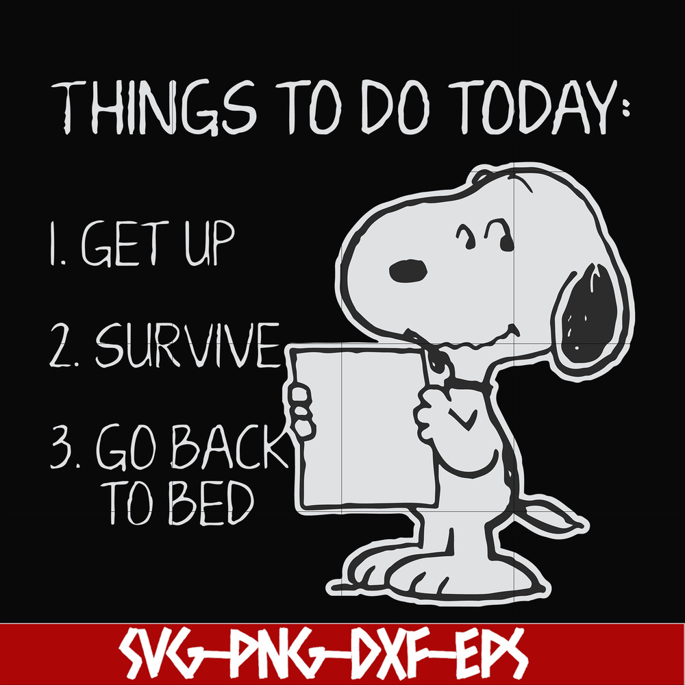 FN000887-Things to do today get up survive go back to bed svg, png, dxf, eps file FN000887.jpg