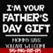 FN000893-I'm your father's day gift mommy says you are welcome svg, png, dxf, eps file FN000893.jpg