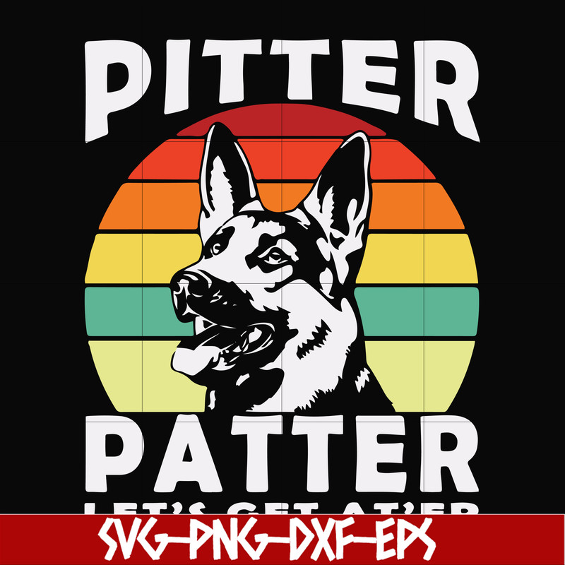 FN000977-Pitter patter let's get at'er svg, png, dxf, eps file FN000977.jpg