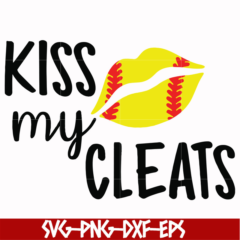 FN000982-Kiss my cleats svg, png, dxf, eps file FN000982.jpg
