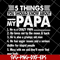 FTD09062107-5 things you should know about my Papa svg, png, dxf, eps digital file FTD09062107.jpg