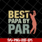 FTD10052105-Papa By Par Father's Day svg, png, dxf, eps digital file FTD10052105.jpg