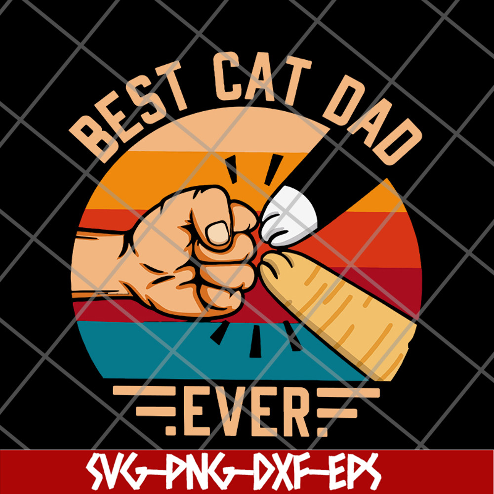 FTD10062102-Best Cat Dad Ever svg, png, dxf, eps digital file FTD10062102.jpg