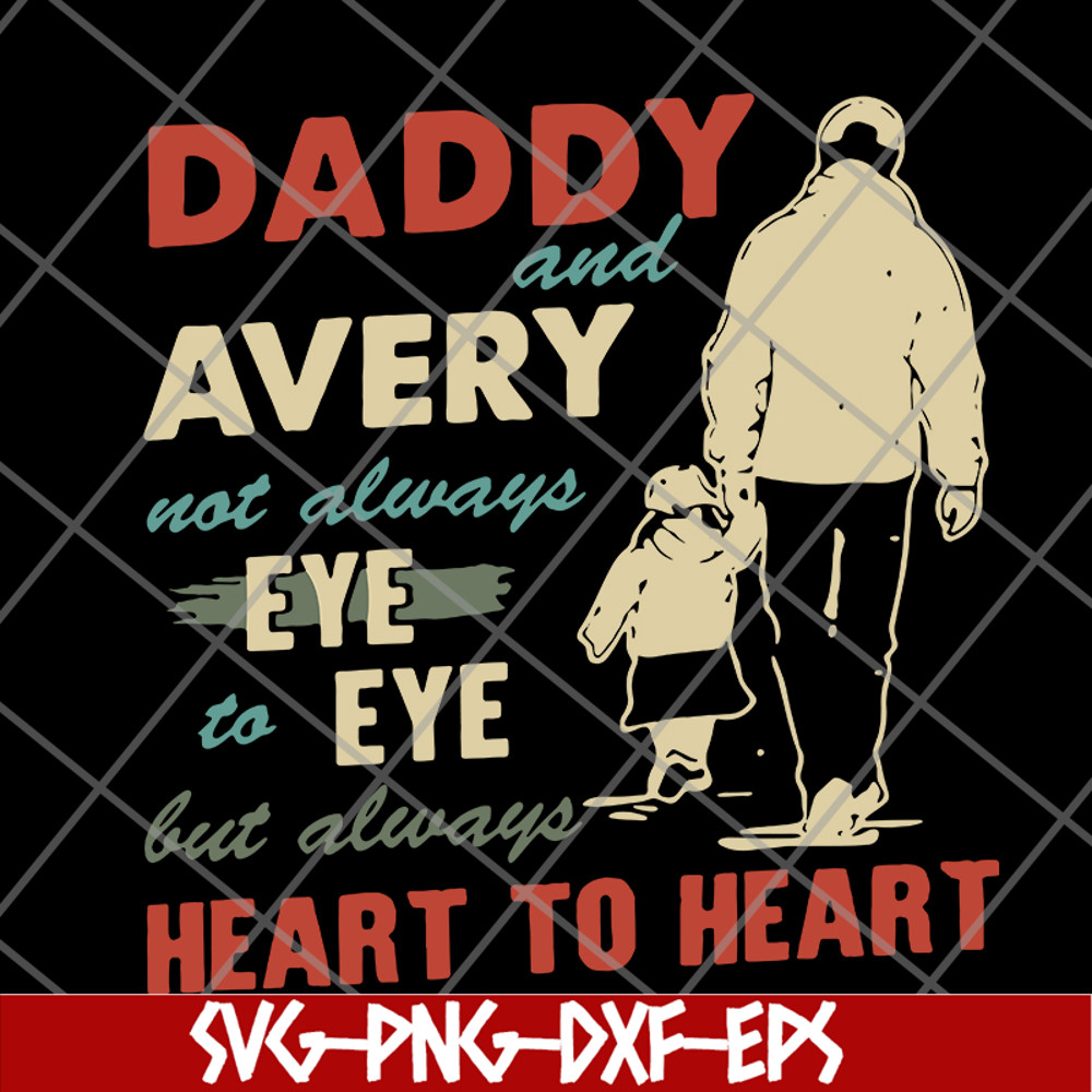 FTD10062121-Always Heart To Heart Father‘s Day svg, png, dxf, eps digital file FTD10062121.jpg