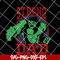 FTD14052101-Marvel Hulk Strong Dad svg, png, dxf, eps digital file FTD14052101.jpg