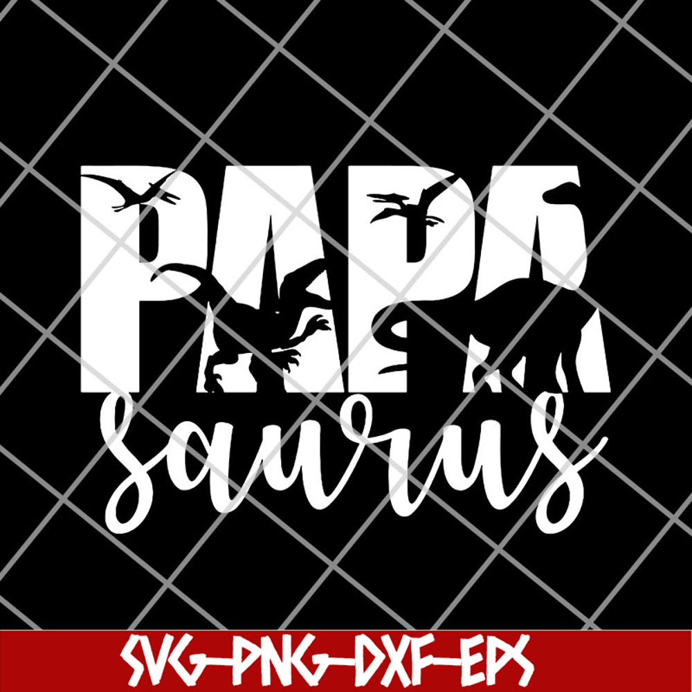 FTD14052108- Papa Saurus svg, png, dxf, eps digital file FTD14052108.jpg