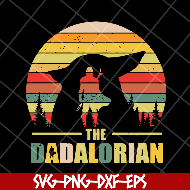 FTD18052106-The dadalorian svg, png, dxf, eps digital file FTD18052106.jpg