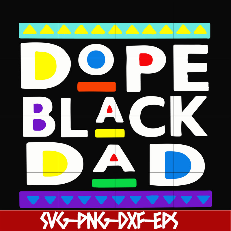 FTD19-DOPE BLACK DAD svg, png, dxf, eps, digital file FTD19.jpg