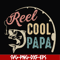 FTD21-reel cool papa svg, png, dxf, eps, digital file FTD21.jpg