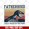 FTD26052102-fatherhood svg, png, dxf, eps digital file FTD26052102.jpg