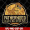 FTD26052103-fatherhood like a walk in the park svg, png, dxf, eps digital file FTD26052103.jpg