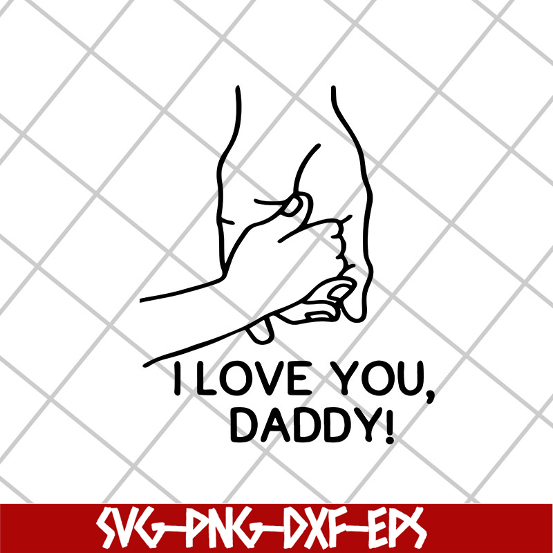 FTD2804201-I love you daddy svg, Fathers day svg, png, dxf, eps digital file FTD2804201.jpg