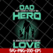 FTD28052104-Dad a son’s first hero a daughter’s svg, png, dxf, eps digital file FTD28052104.jpg