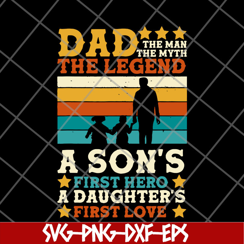 FTD28052107-Dad Man Myth Legend Sons svg, png, dxf, eps digital file FTD28052107.jpg