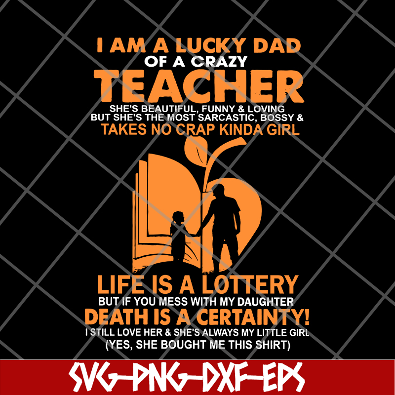 FTD28052113-I Am A Lucky Dad svg, png, dxf, eps digital file FTD28052113.jpg
