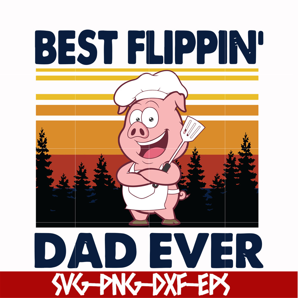 FTD29-Pig best flippin' dad ever svg, png, dxf, eps, digital file FTD29.jpg