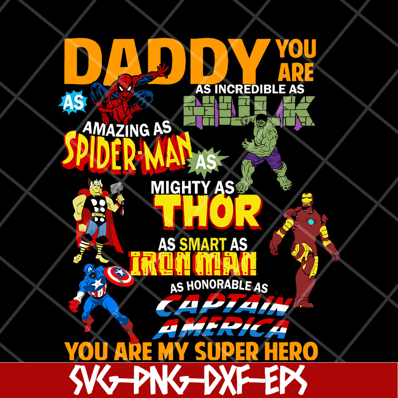 FTD29042101-Daddy you are my super hero marvel fathers day, Fathers Day svg, png, dxf, eps digital file FTD29042101.jpg