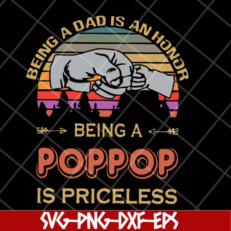 FTD29042107-Being a dad is an honor svg, Fathers day svg, png, dxf, eps digital file FTD29042107.jpg
