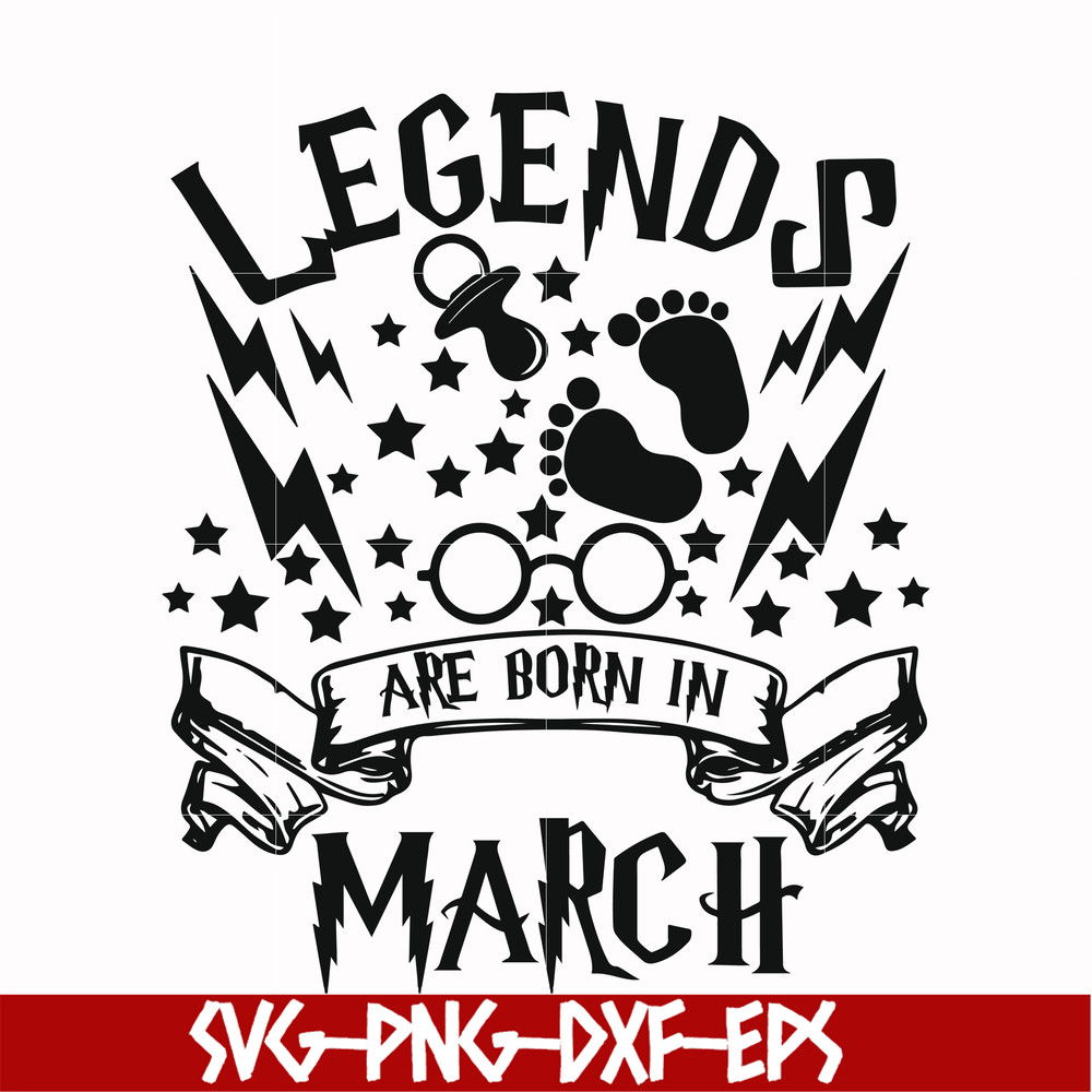 HRPT00024-Legends are born in March svg, png, dxf, eps file HRPT00024.jpg