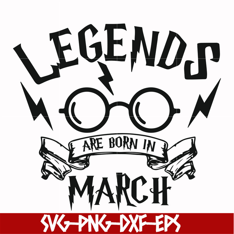 HRPT00026-Legends are born in March svg, png, dxf, eps file HRPT00026.jpg