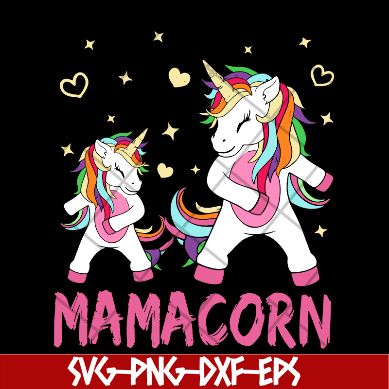 MTD02042115-Mamacorn dabbing svg, Mother's day svg, eps, png, dxf digital file MTD02042114.jpg