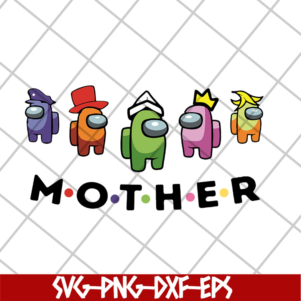 MTD04042120-Mother among us svg, Mother's day svg, eps, png, dxf digital file MTD04042120.jpg