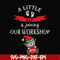 NCRM0010-A little is joining our workshop svg, png, dxf, eps digital file NCRM0010.jpg