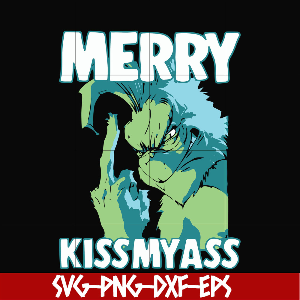 NCRM0065-Merry kissmyass svg, grinch svg, png, dxf, eps digital file NCRM0065.jpg